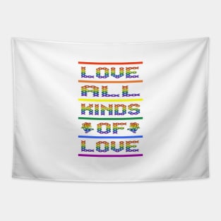 Love all Kinds of Love Tapestry