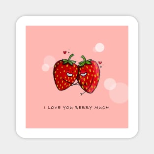 Cute Strawberry Couple with "I Love You Berry Much" Magnet