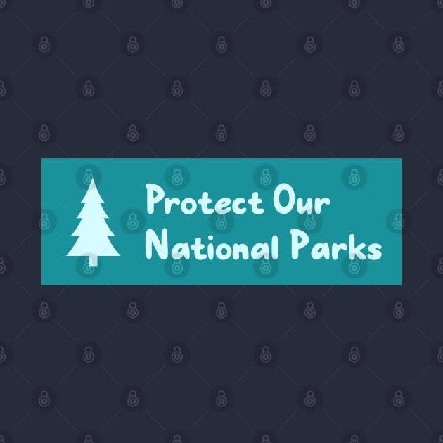 Protect Our National Parks by Football from the Left