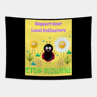 Support Your Local Pollinators - Stop Mowing Tapestry