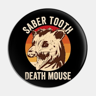 Saber Tooth Death Mouse Funny Possum Pin