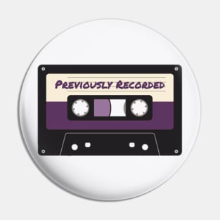 Previously Recorded Logo Pin