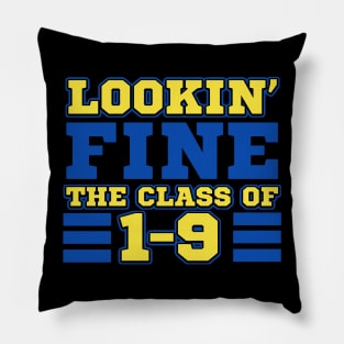 Lookin' Fine Class of 2019 Pillow