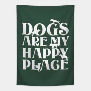 Dogs are my Happy Place - Bold white text & dog silhouettes on green Tapestry