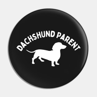 Dachshund Parent - Dog Parent - Doxie Pet Pin