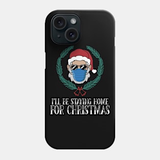 Santa With Face Mask - Staying Home For Christmas 2020 Gift Phone Case