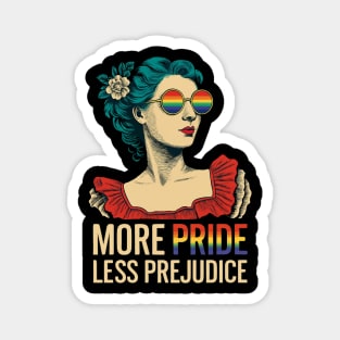 More-Pride-Less-Prejudice Magnet