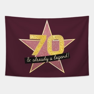 70th Birthday Gifts - 70 Years old & Already a Legend Tapestry