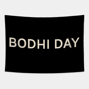 Bodhi Day On This Day Perfect Day Tapestry