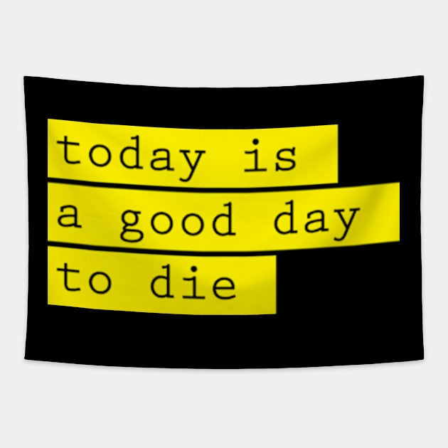 A Good Day to Die Tapestry by LaBearDod