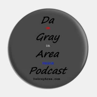 Da Gray Area, We Da People Pin