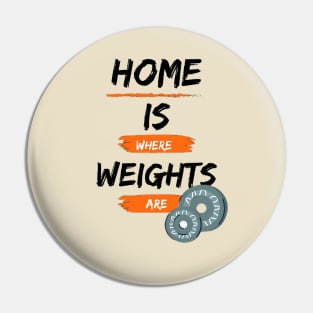 Home is Where Weights are Pin