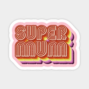 Super mum Magnet