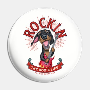 Rockin the Doxie Life Pin