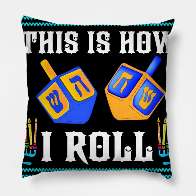 Hanukkah How I Roll Dreidel Pillow by Dunnhlpp