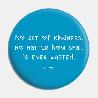 Kindness Quote by Aesop Pin