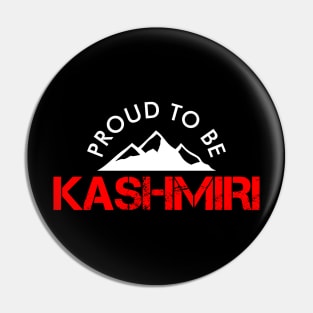 Proud To Be Kashmiri - The Beautiful Region In World Bleed Pin