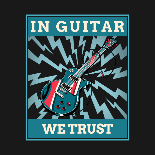 In guitar we trust by TheRelaxedWolf