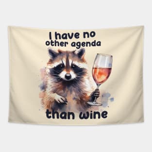 I have wine agenda Tapestry