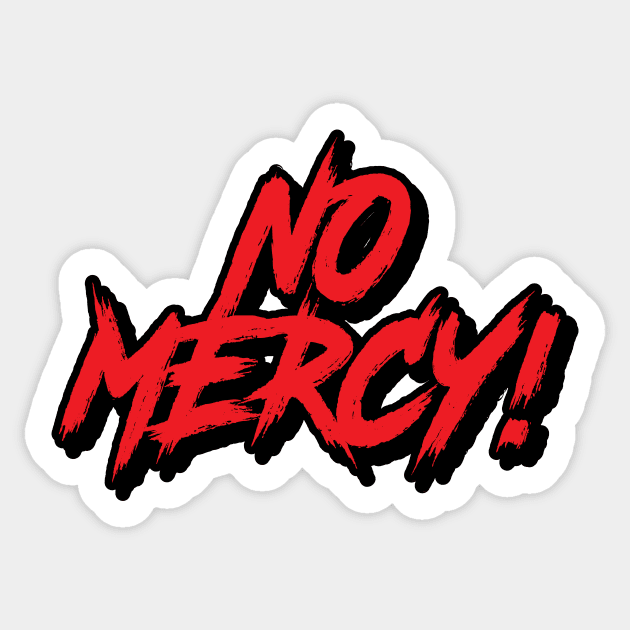 No Mercy, Image