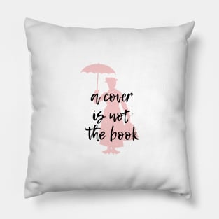 A Cover is Not The Book Pillow