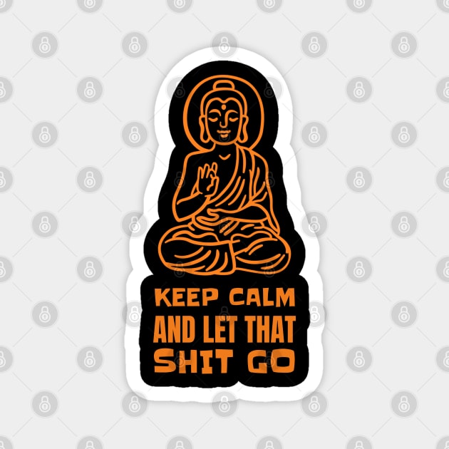 Buddha Yogi Yoga Meditate Namaste Keep Calm Magnet by T-Shirt Dealer