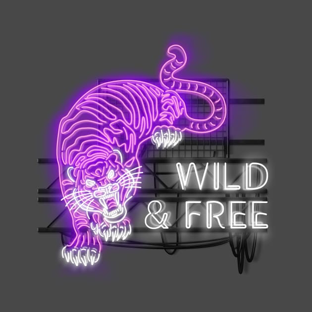 Wild & Free - Purple Neon Tiger and Text by wholelotofneon