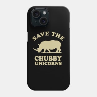 Urban Rhino Save The Chubby Unicorns Tee for Horned Majesty Phone Case