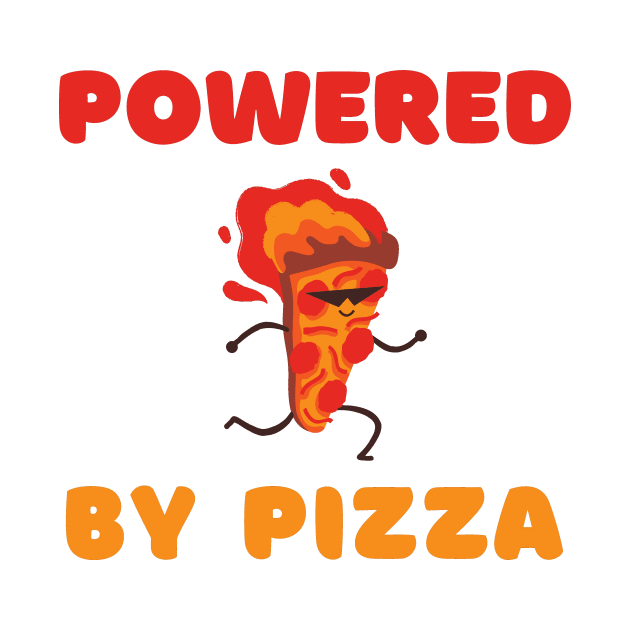 Pizza Power Shirt Cute Funny Foodie Shirt Laugh Food Hungry Snack Gift Sarcastic Happy Fun Introvert Awkward Geek Hipster Silly Inspirational Motivational Birthday Present by EpsilonEridani