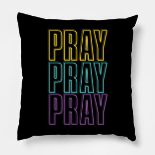 Pray pray pray-y/t/p Pillow