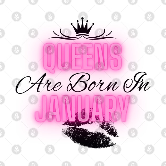 Queens are born in January - Quote by SemDesigns