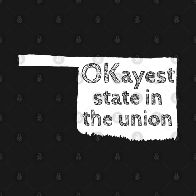 Oklahoma - OKayest State in the Union by Lemon Creek Press
