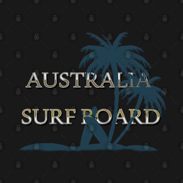 Australia surf board by TeeText