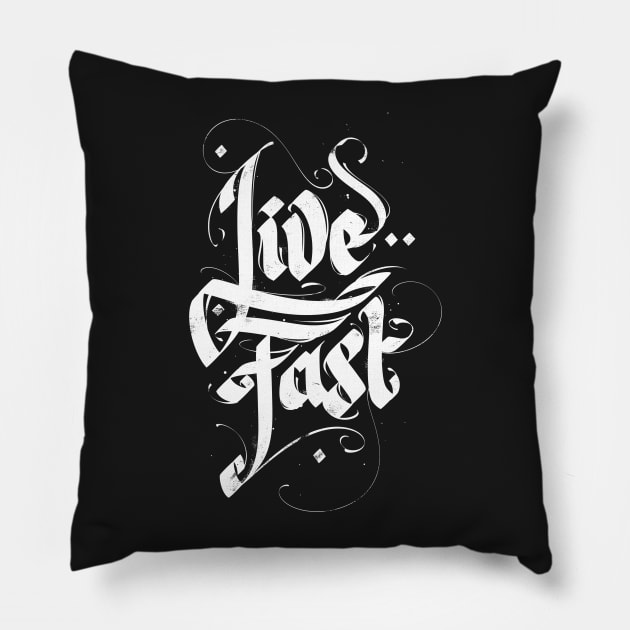 Live Fast Pillow by nabakumov