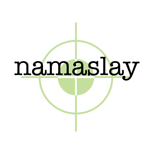 Namaslay by Girona