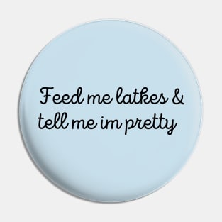 Feed Me Lakes & Tell Me I'm Pretty Pin