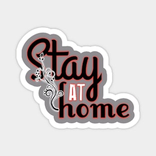 Stay At home Magnet