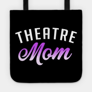 Theatre Mom Tote