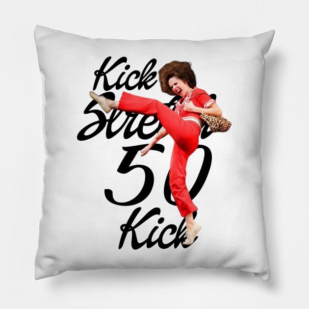 Sally Omalley - im 50! Pillow by Quikerart