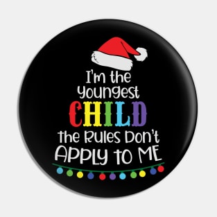 I'm the youngest child the rules don't apply to me Pin