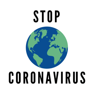 STOP CORONAVIRUS T-Shirt