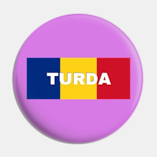 Turda City in Romanian Flag Pin