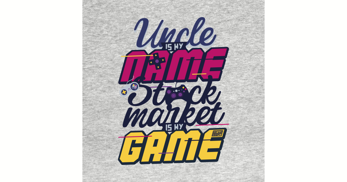 Uncle Name Stock Market Game Forex Stocks Trading By Shubunkin - 