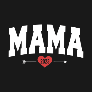 Mama Est 2023 T-Shirt