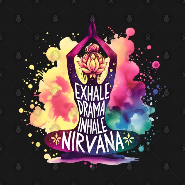 Lotus Yoga pose - Exhale Drama, Inhale Nirvana by O.M.Art&Yoga