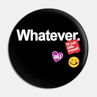 whatever you Pin