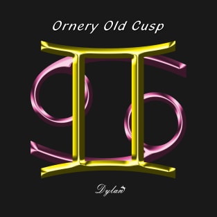 Gemini Cancer Cusp Ornery T-Shirt