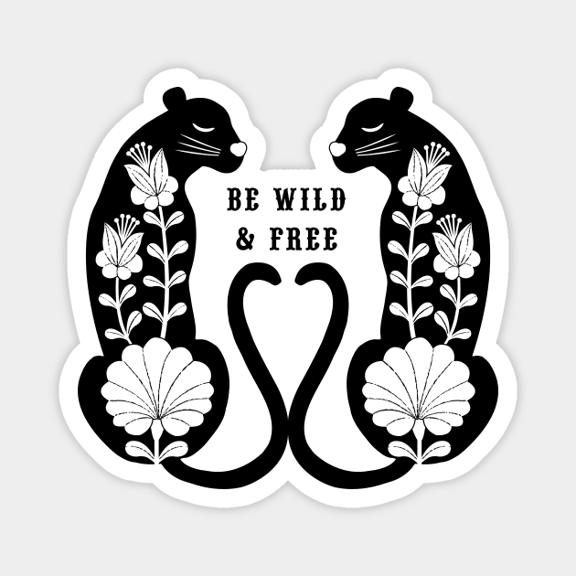 Be Wild & Free Magnet by Maggiemagoo Designs