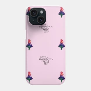 Alice in Wonderland - adventure or tea Phone Case