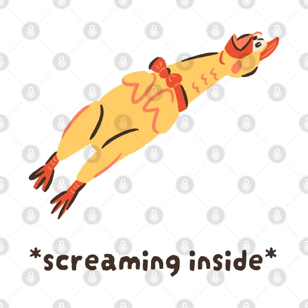 Funny Chicken Screaming Inside by graphicsbyedith